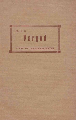 Wargad : R. Blaumanni naljamäng kahes waatuses 