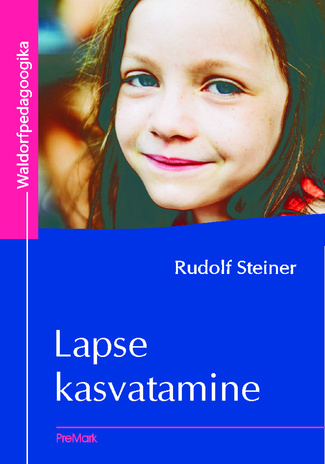 Lapse kasvatamine : tekstide kogumik 