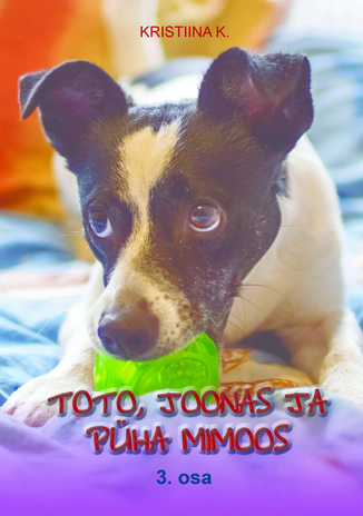 Toto, Joonas ja püha Mimoos. 3. osa 