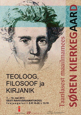 Søren Kierkegaard : teoloog, filosoof ja kirjanik 