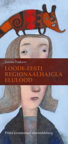 Loode-Eesti regionaalhaigla elulood 