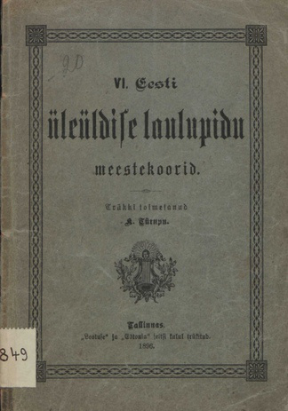 VI. Eesti üleüldise laulupidu meestekoorid